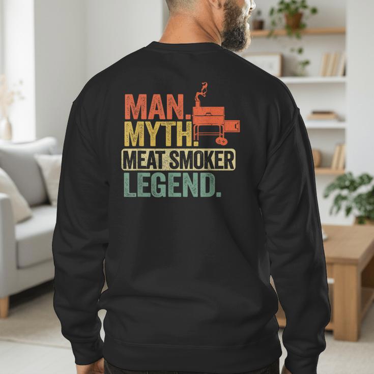 Man Myth Meat Smoker Legend Dad Grillfather BBQ Meat Smoking Men's Sweatshirt Back Print
