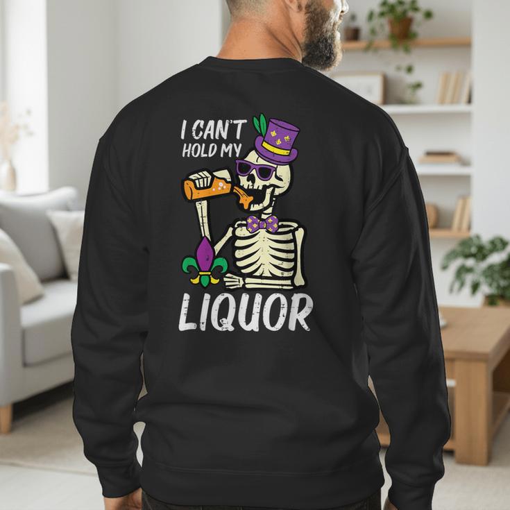 Mardi Gras Skeleton Cant Hold My Carnival Team Dad Men Men's Sweatshirt Back Print