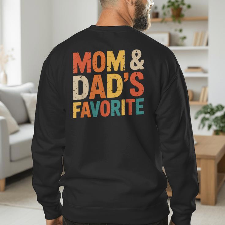 Mom & Dad's Favorite Men's Sweatshirt Back Print