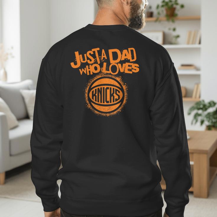 NBA New York Knicks Father's Day Just A Dad Who Loves Men's Sweatshirt Back Print