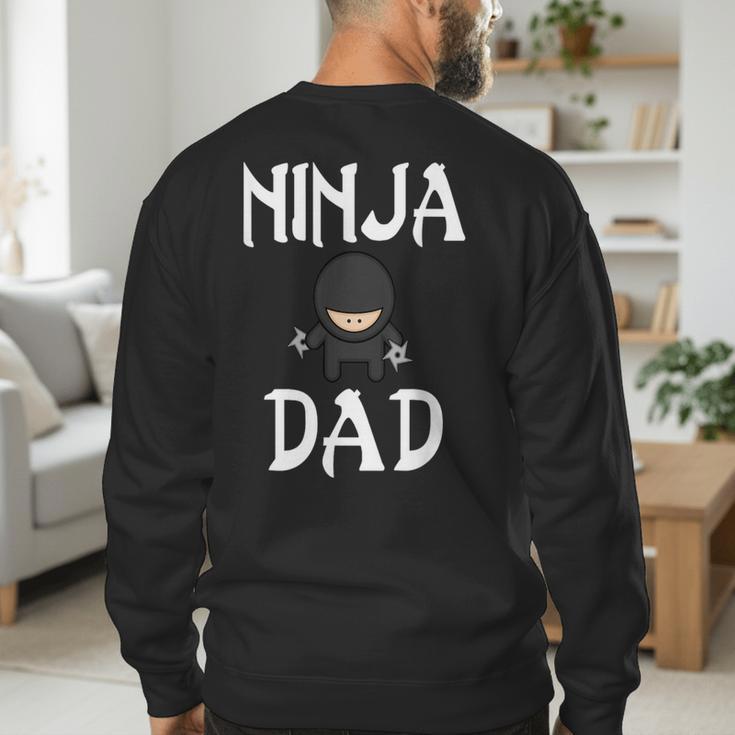 Ninja Dad Tshirt Ninja Shirt Ninja Tshirts Father Men's Sweatshirt Back Print