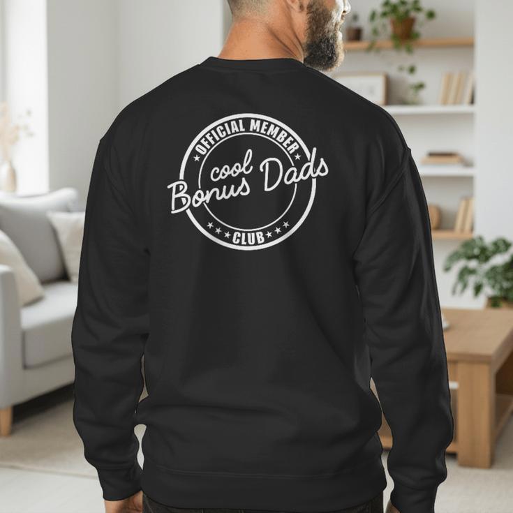 Official Member Cool Bonus Dads Club Dad Father's Day Men's Sweatshirt Back Print Official Member Cool Bonus Dads Club Dad Father's Day Men's Sweatshirt Back Print