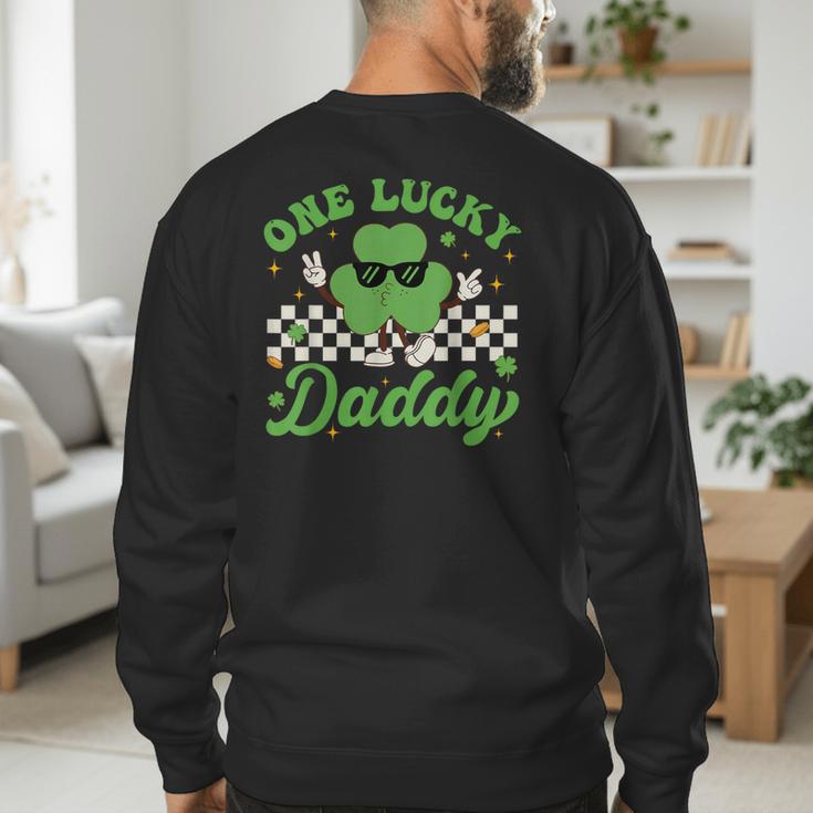 One Lucky Daddy St Patricks Day Dad Father Men's Sweatshirt Back Print One Lucky Daddy St Patricks Day Dad Father Men's Sweatshirt Back Print