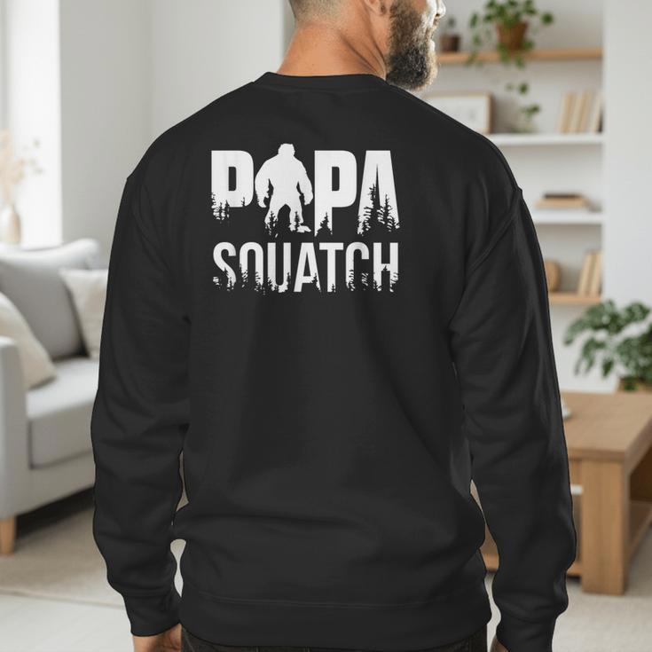 Papa Squatch For Dad Sasquatch Fathers Day Men's Sweatshirt Back Print