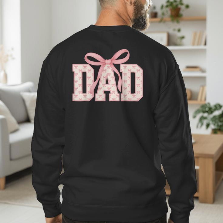 Pink Bow Dad Dad Life Best Dad Ever Father's Day Tees Men's Sweatshirt Back Print