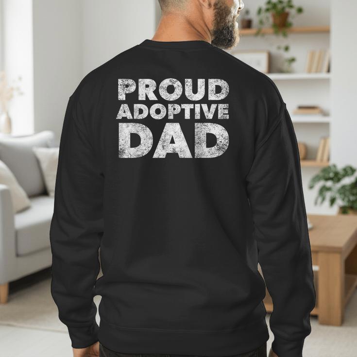 Proud Adoptive Dad Adoption Proud Father Men's Sweatshirt Back Print