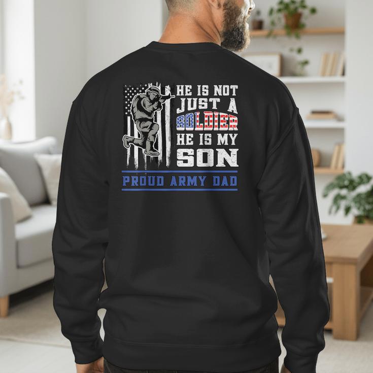 Proud Army Dad Soldier Son Patriotic Veterens Men's Sweatshirt Back Print Proud Army Dad Soldier Son Patriotic Veterens Men's Sweatshirt Back Print