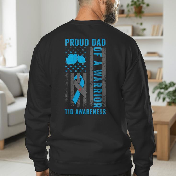 Proud Dad Of A T1D Warrior Type 1 Diabetes Awareness Men's Sweatshirt Back Print