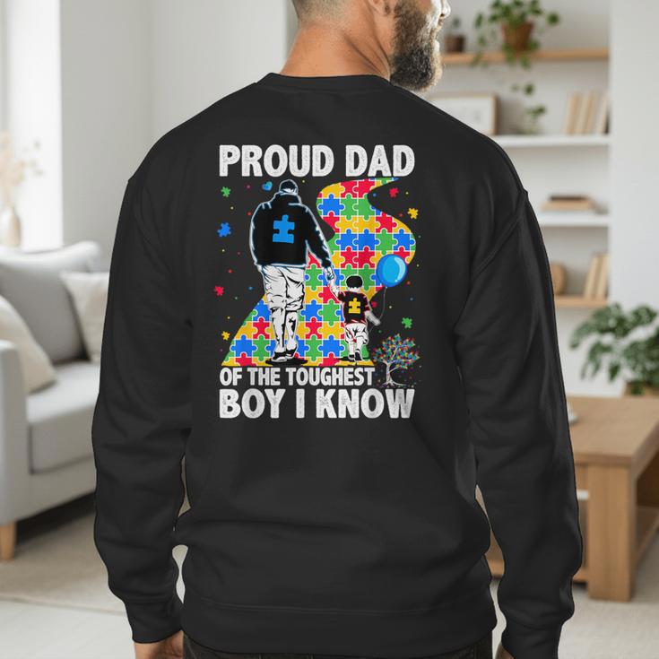 Proud Dad Of The Toughest Boy Autism Awareness Father Autism Men's Sweatshirt Back Print