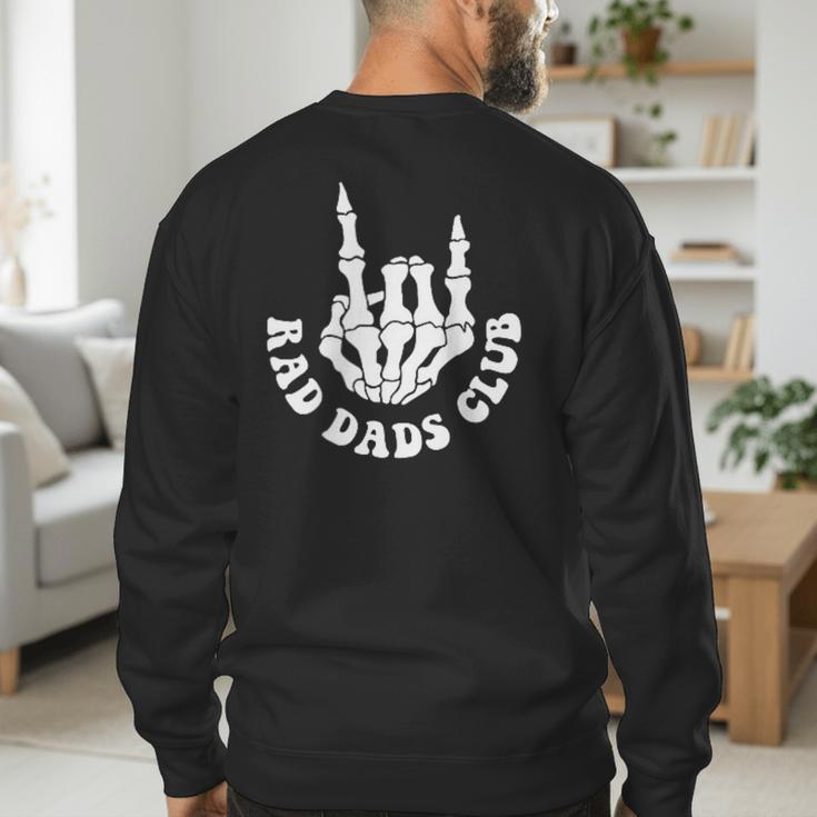 Rad Dads Club Fathers Day Cool Dads Club Men's Sweatshirt Back Print