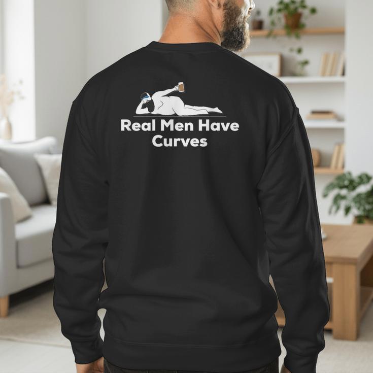 Real Men Have Curves Dad Body Men's Sweatshirt Back Print