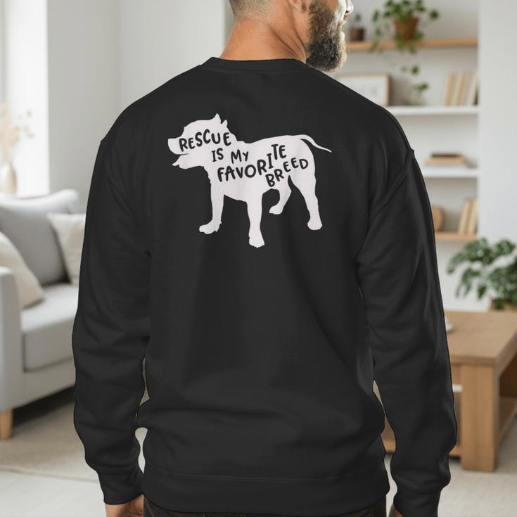 Rescue Is My Favorite BreedShirt Pitbull Mam Dad Shirt Men's Sweatshirt Back Print Rescue Is My Favorite BreedShirt Pitbull Mam Dad Shirt Men's Sweatshirt Back Print