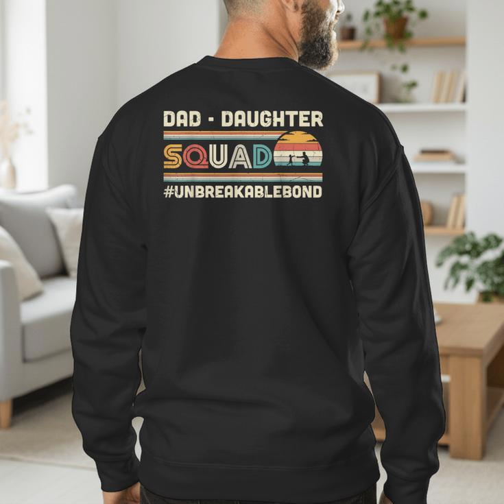 Retro Dad Daughter Squad Unbreakable Bond Father Daughter Men's Sweatshirt Back Print