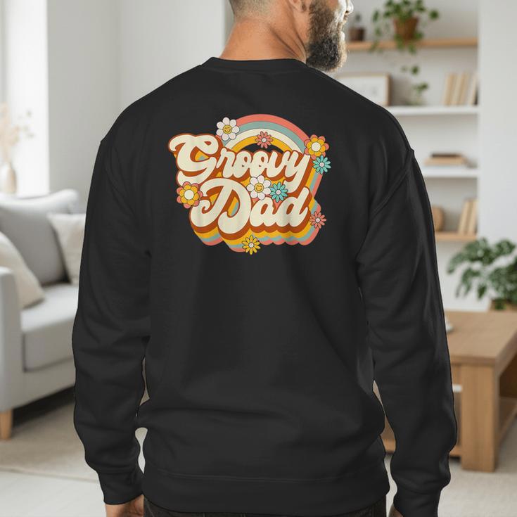 Retro Groovy Dad Family Birthday 60s 70s Hippie Costume Men's Sweatshirt Back Print Retro Groovy Dad Family Birthday 60s 70s Hippie Costume Men's Sweatshirt Back Print