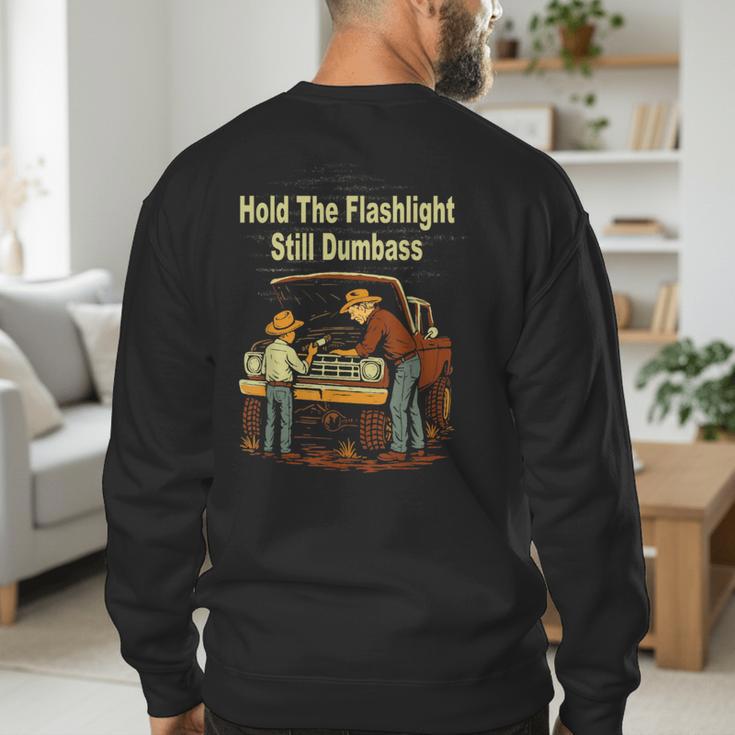 Retro Hold The Flashlight Still Dumbass Car Fixing Dad Son Men's Sweatshirt Back Print