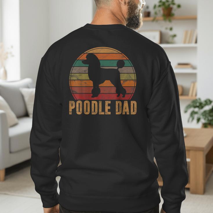 Retro Poodle Dad Dog Owner Pet Poodle Father Men's Sweatshirt Back Print