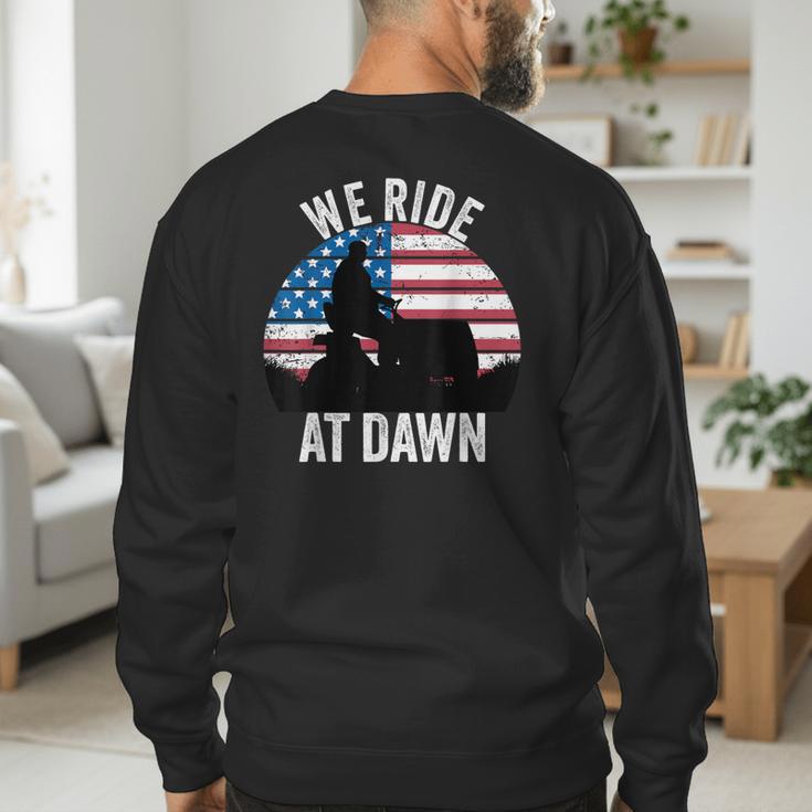 We Ride At Dawn Lawnmower Lawn Mowing Dad Vintage Men Men's Sweatshirt Back Print