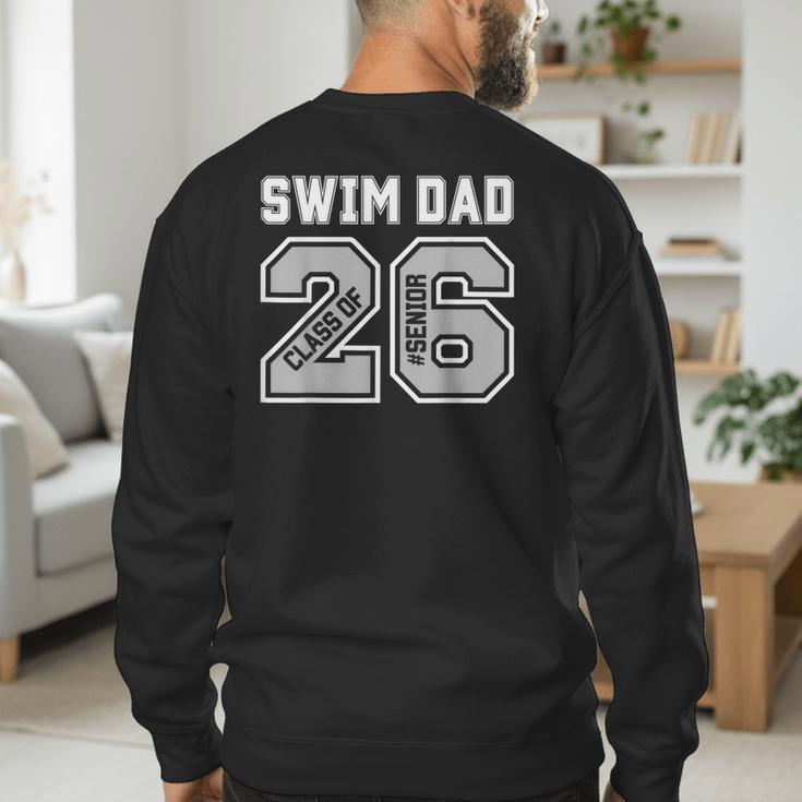 Senior Swim Dad 2026 Swimmer Swim Dad Senior Class Of 26 Men's Sweatshirt Back Print