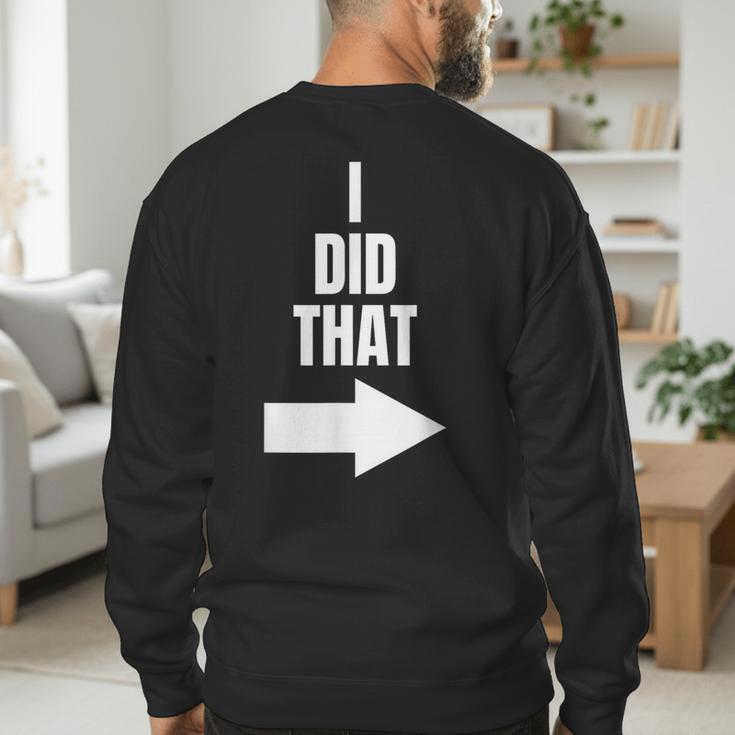 I Did That Shirt Pregnant Dad T-Shirt Men's Sweatshirt Back Print