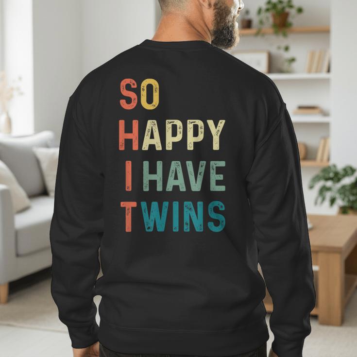 So Happy I Have Twins Mom Dad Parent Saying Slogan Men's Sweatshirt Back Print