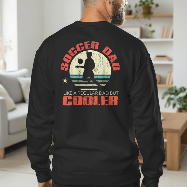 Soccer Dad Player Fan Best For Men Men's Sweatshirt Back Print