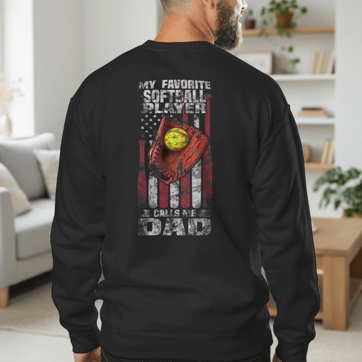 Softball Dad My Favorite Softball Player Calls Me Dad Men's Sweatshirt Back Print