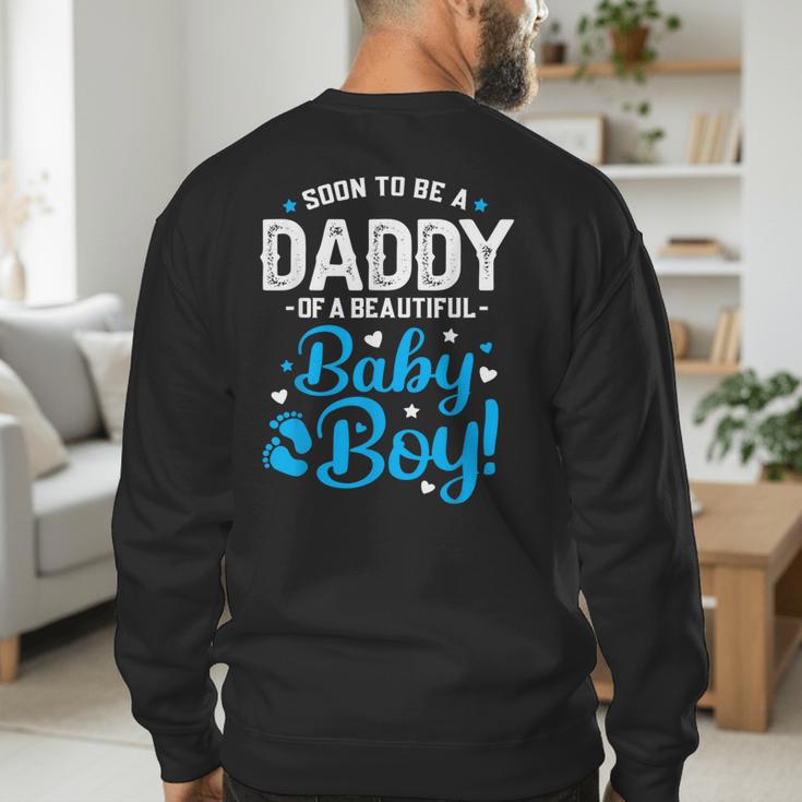 Soon To Be A Daddy Of A Baby Boy New Dad Expecting Father Men's Sweatshirt Back Print