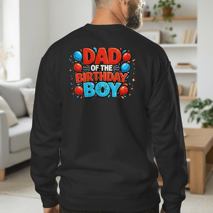 Spider Birthday Party Dad Of The Birthday Boys Spider Webs Men's Sweatshirt Back Print