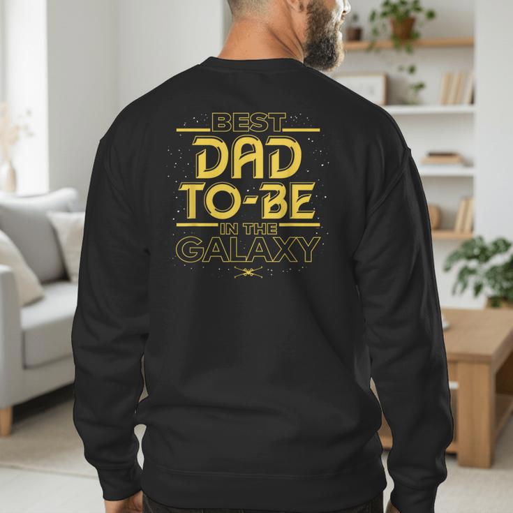 Star Wars Best Dad-To-Be In The Galaxy Birthday Father’s Day Men's Sweatshirt Back Print