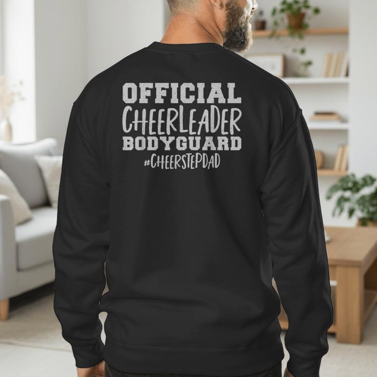 Stepdad Official Cheerleader Bodyguard Cheer Step Dad Men's Sweatshirt Back Print