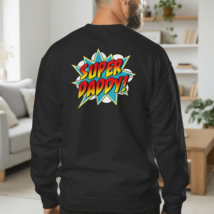 Super Daddy Comic Book Superhero Father's Day Men's Sweatshirt Back Print