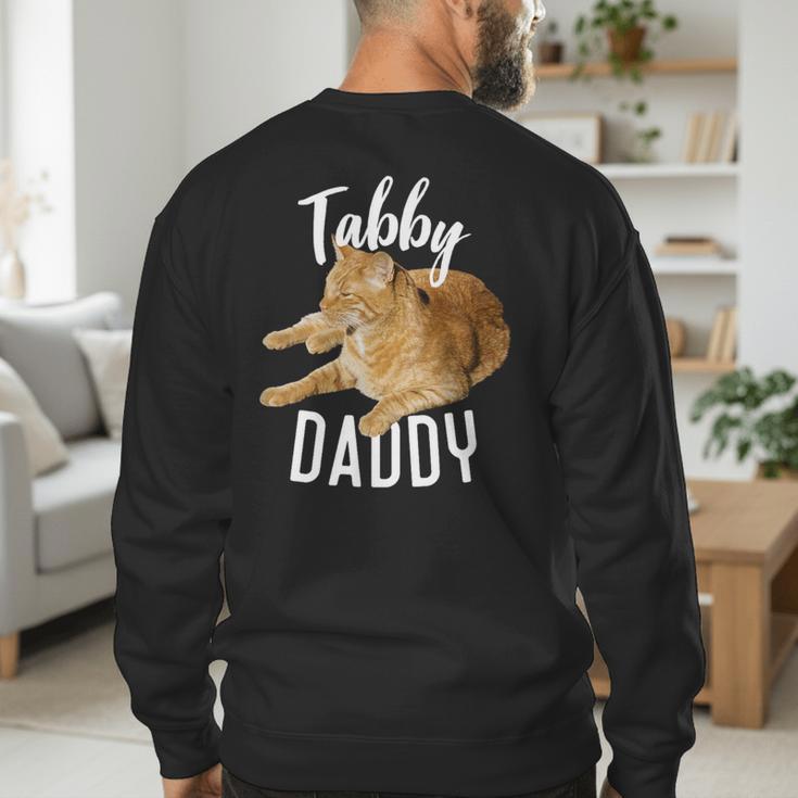 Tabby Daddy Cat Lover Saying Graphic Men's Sweatshirt Back Print