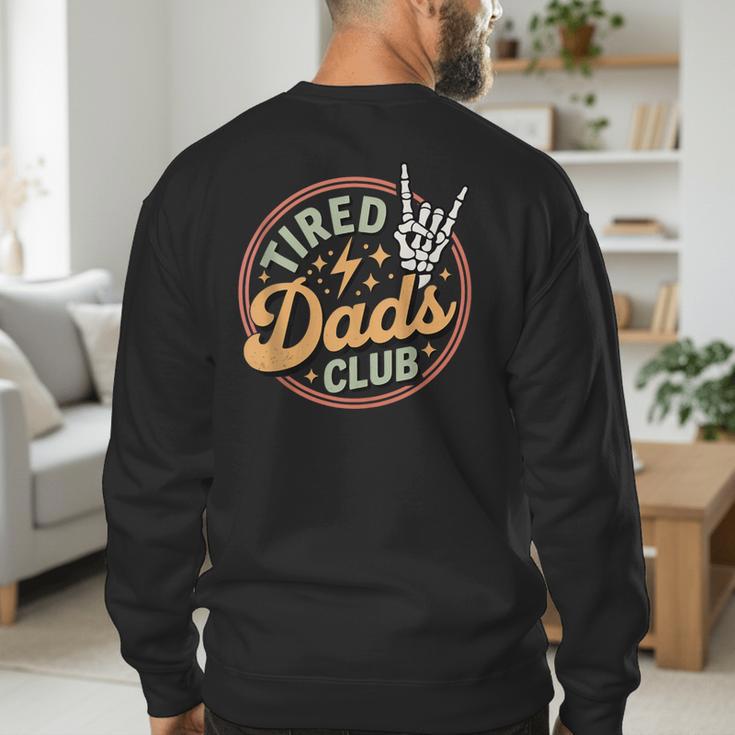 Tired Dads Club Men's Sweatshirt Back Print