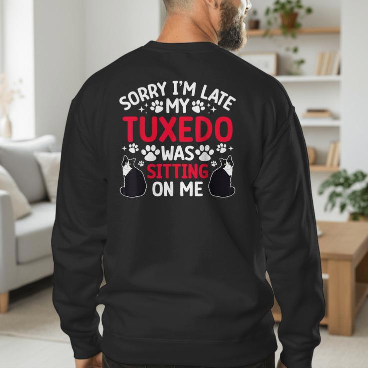 Tuxedo Cat Owner Tuxedo Cat Dad Tuxedo Cat Mom Men's Sweatshirt Back Print