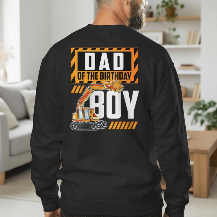Vehicle Construction Excavator Dad Of The Birthday Boy Small Men's Sweatshirt Back Print
