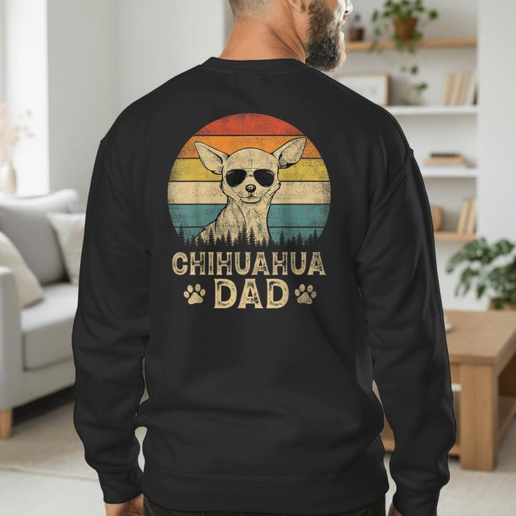 Vintage Chihuahua Dad Dog Lovers Father's Day Tee Men's Sweatshirt Back Print Vintage Chihuahua Dad Dog Lovers Father's Day Tee Men's Sweatshirt Back Print