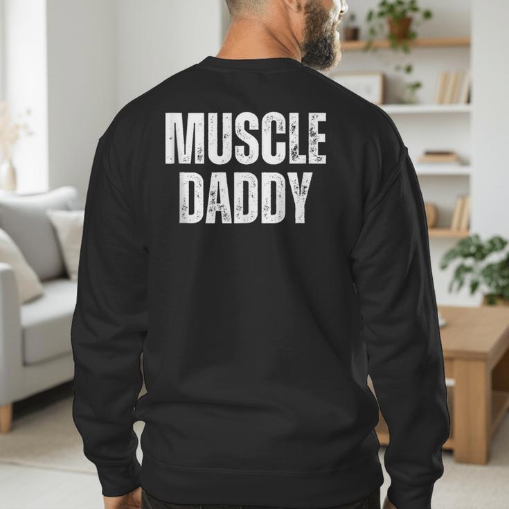 Vintage Muscle Daddy Weightlifter Dad Cool Father Workout Men's Sweatshirt Back Print Vintage Muscle Daddy Weightlifter Dad Cool Father Workout Men's Sweatshirt Back Print