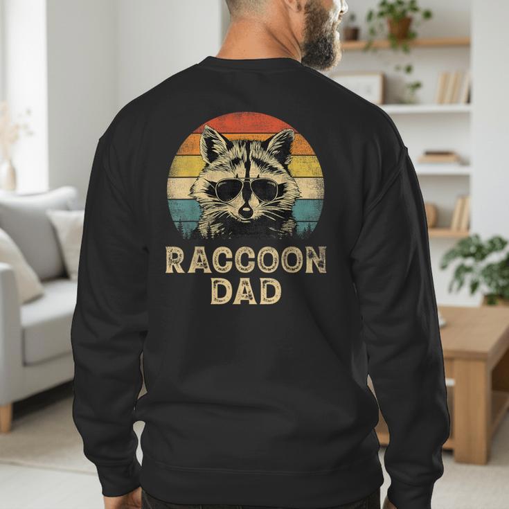 Vintage Raccoon Dad Raccoon Lovers Daddy Father's Day Men's Sweatshirt Back Print