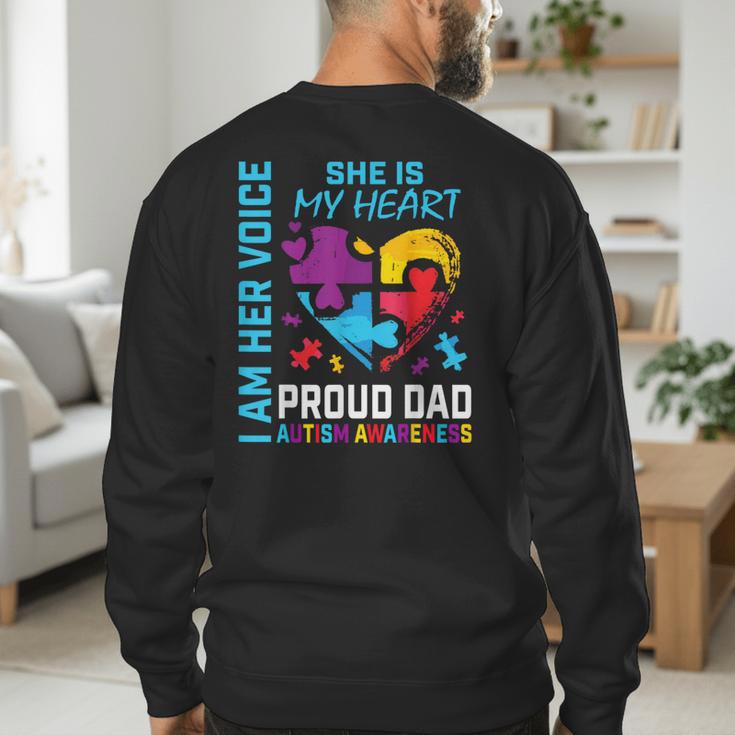 I Am Her Voice She Is My Heart Autism Awareness Daughter Dad Men's Sweatshirt Back Print