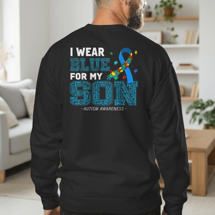 I Wear Blue For My Son Autism Awareness Mom Dad Parents Men's Sweatshirt Back Print