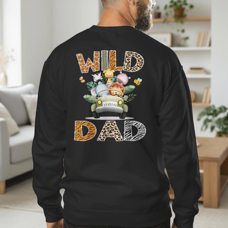 Wild Dad 1St Birthday Safari Jungle Animal Truck Men's Sweatshirt Back Print Wild Dad 1St Birthday Safari Jungle Animal Truck Men's Sweatshirt Back Print