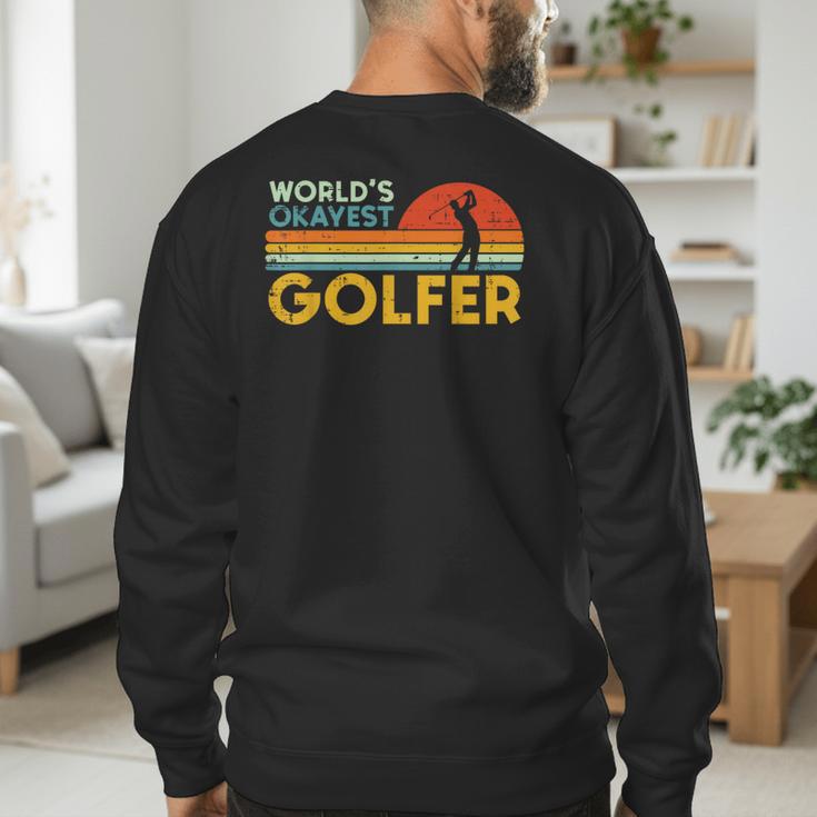 Worlds Okayest Golfer Retro Golf Joke Dad Men Women Kids Men's Sweatshirt Back Print