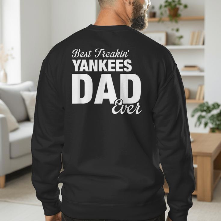 Yankees North Best Freakin' Dad Ever HS Men's Sweatshirt Back Print