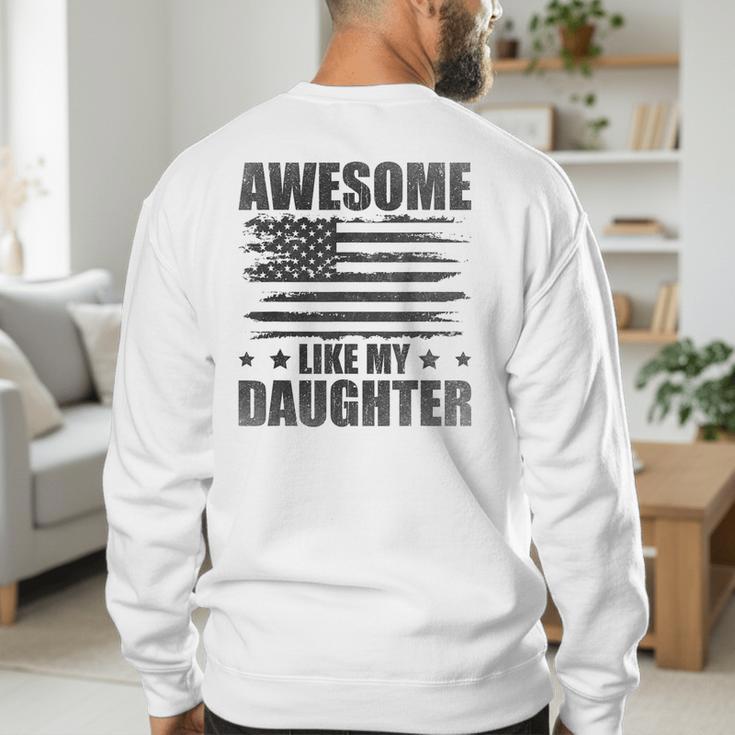 Awesome Like My Daughter Mom Dad American Flag Men's Sweatshirt Back Print