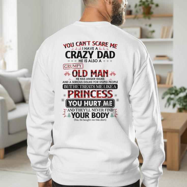 You Can’t Scare Me I Have A Crazy Dad Men's Sweatshirt Back Print