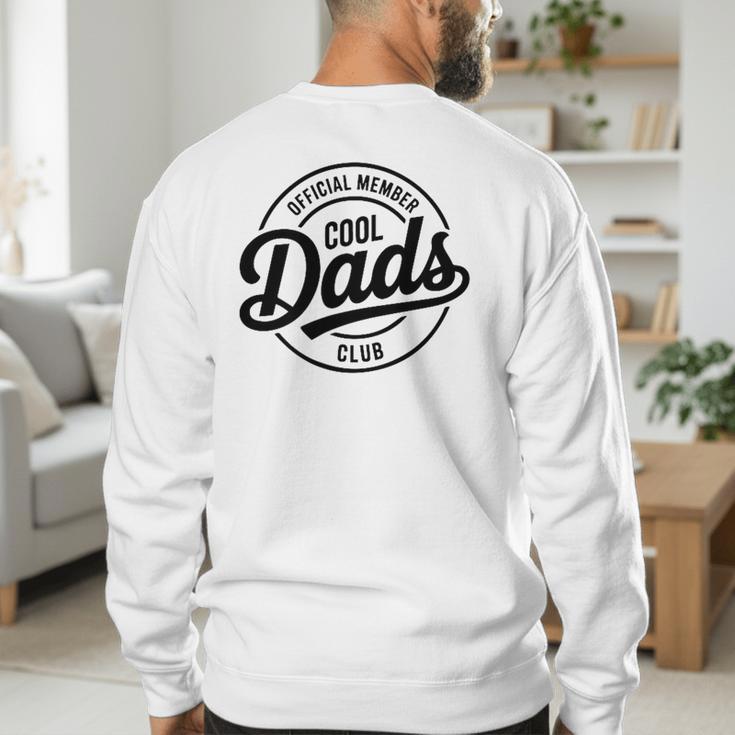 Cool Dads Club Father's Day From Daughter Son Best Dad Ever Men's Sweatshirt Back Print