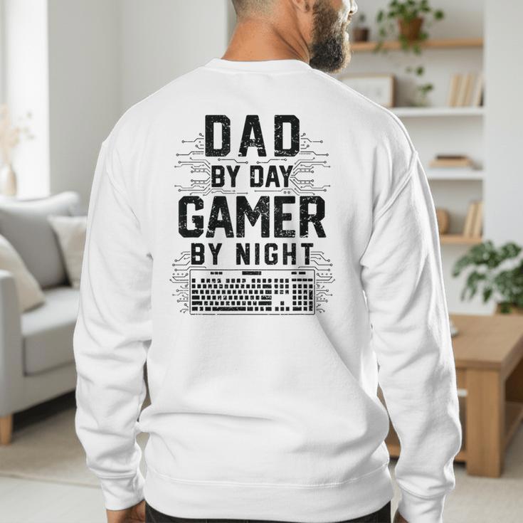Dad By Day Gamer By Night Father's Day Gaming Men's Sweatshirt Back Print