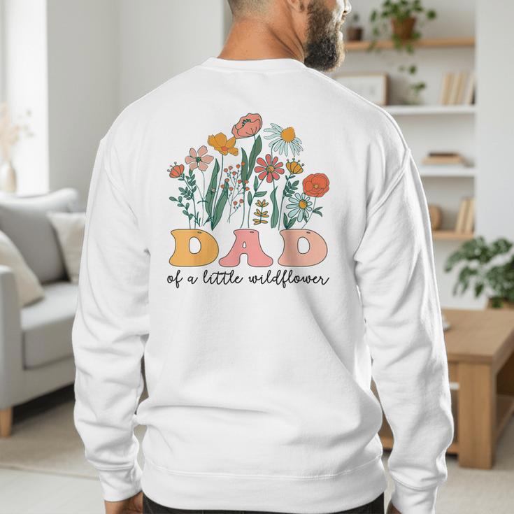 Dad Of The Little Wildflower Birthday Party Baby Shower Men's Sweatshirt Back Print