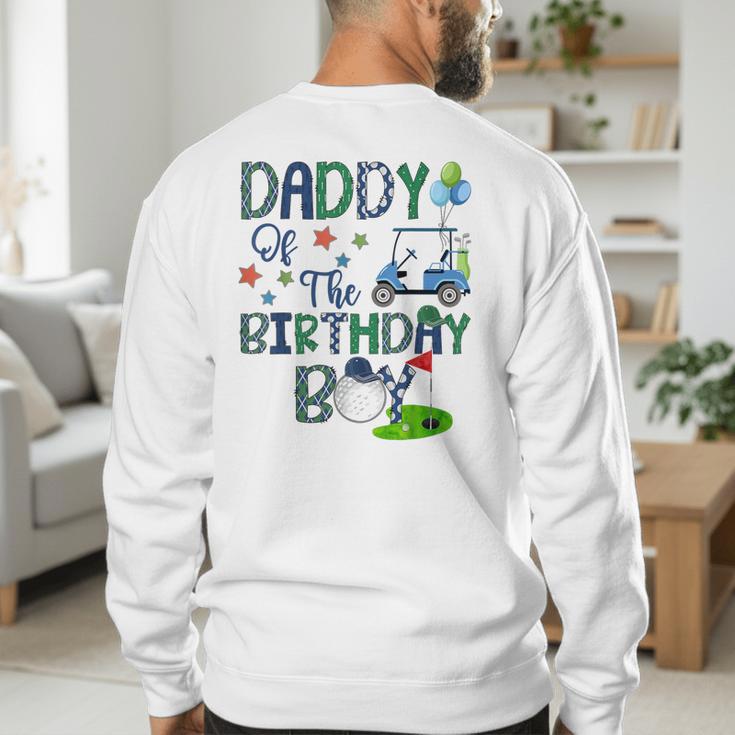 Daddy Of The Birthday Boy Hole In One Golf Lover Men's Sweatshirt Back Print