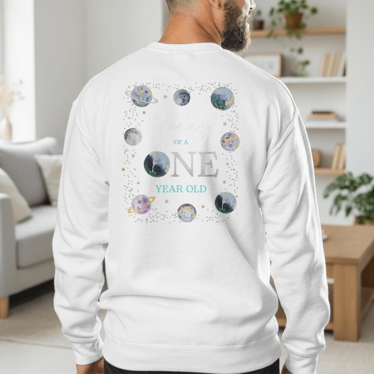 Daddy Houston We Have One Year Old Space Theme 1st Birthday Men's Sweatshirt Back Print